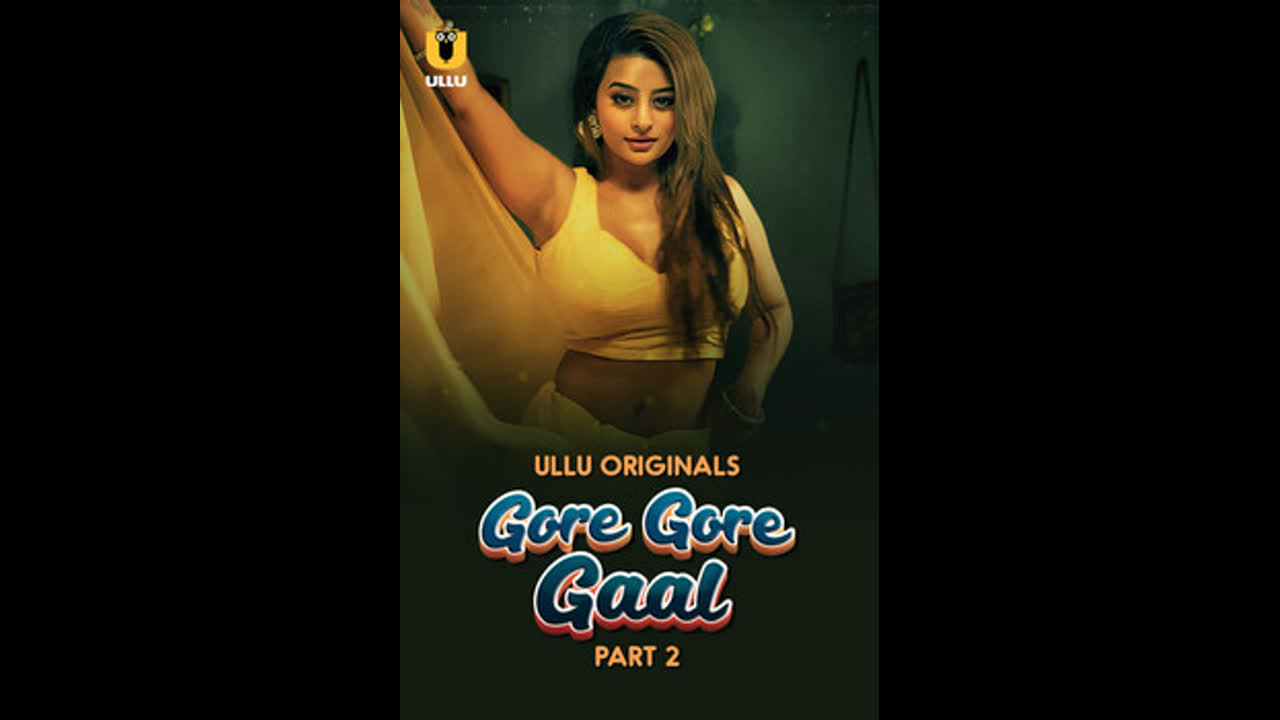 Gore Gore Gaal – Part 2 ullu